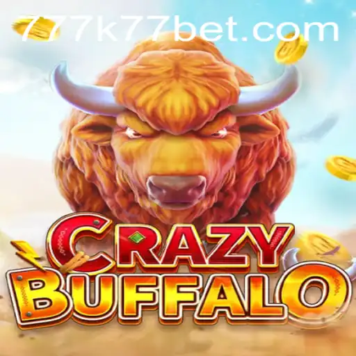 Unveiling the Excitement of CRAZYBUFFALO in the K77 Bet Arena